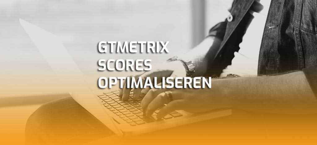 gtmetrix scores optimaliseren 1