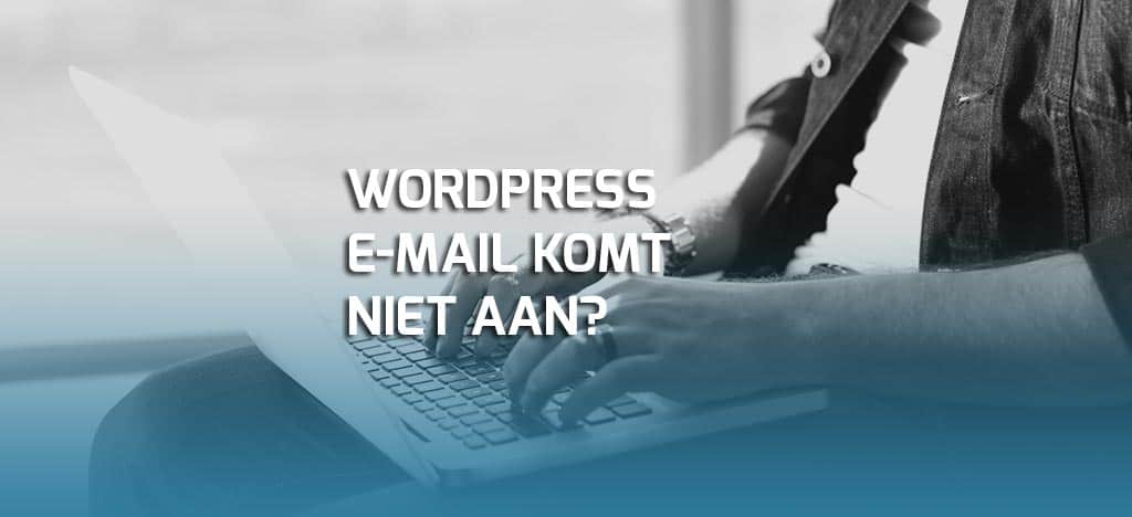wordpress email komt niet aan 1