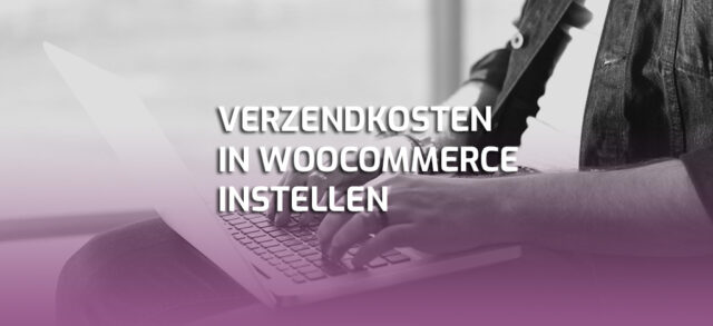 verzendkosten woocommerce instellen table rate shipping 1