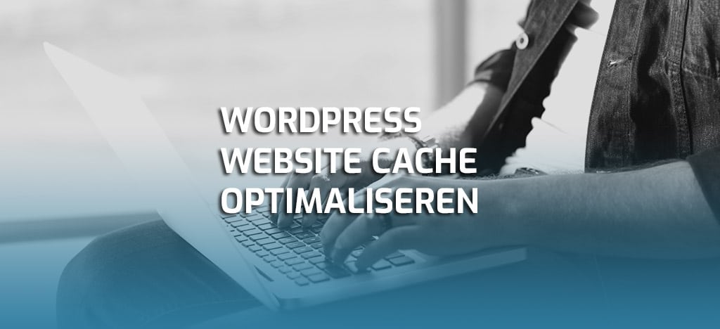 wordpress website cache optimaliseren 1